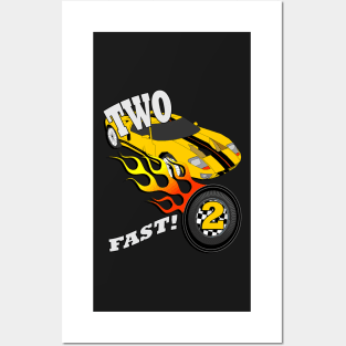 Birthday for 2 Year Old, Two Fast! Cool Race Car Custom Graphic for A 2 Yr Old Boy or Girl Racing Posters and Art